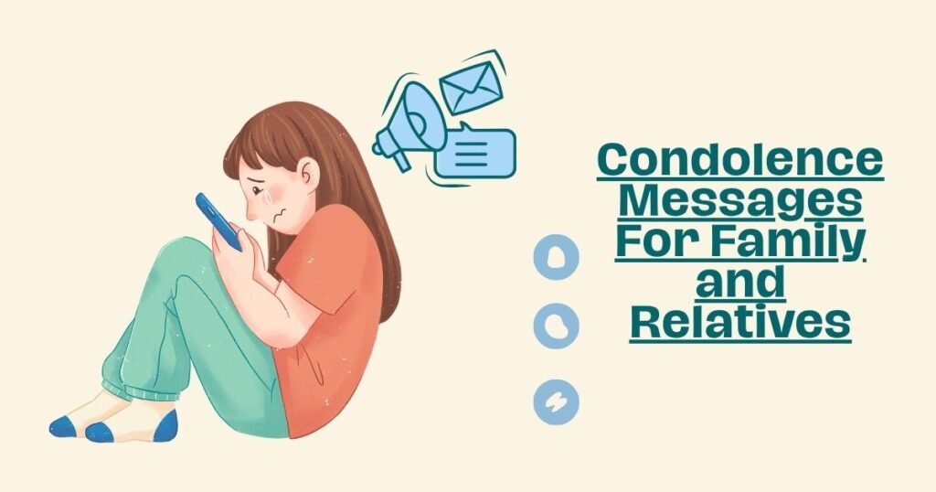 Condolence Messages For Family and Relatives