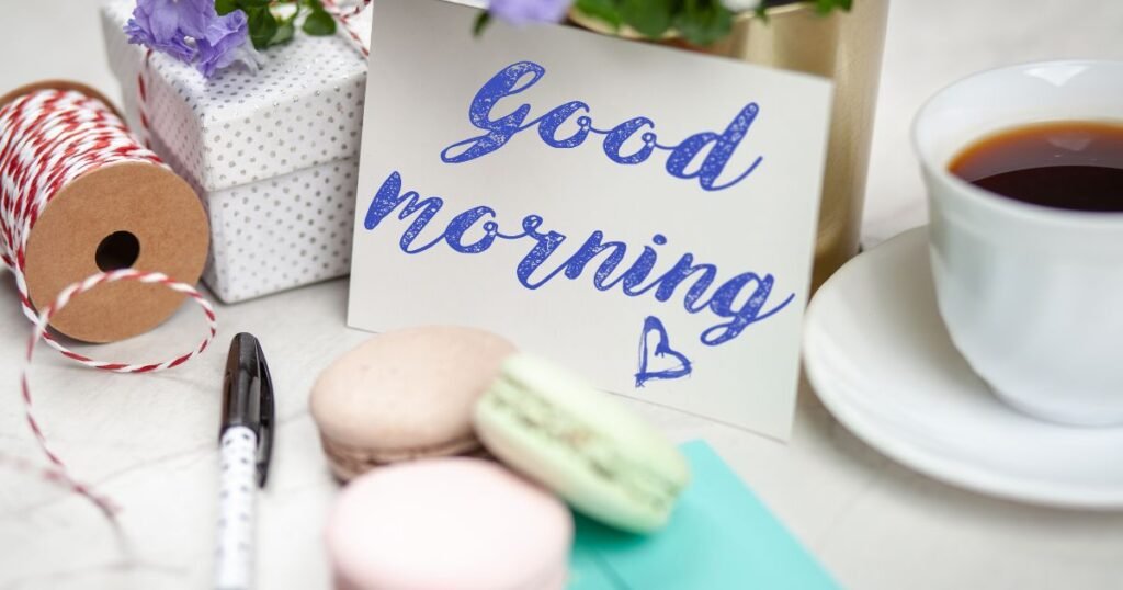Good Morning