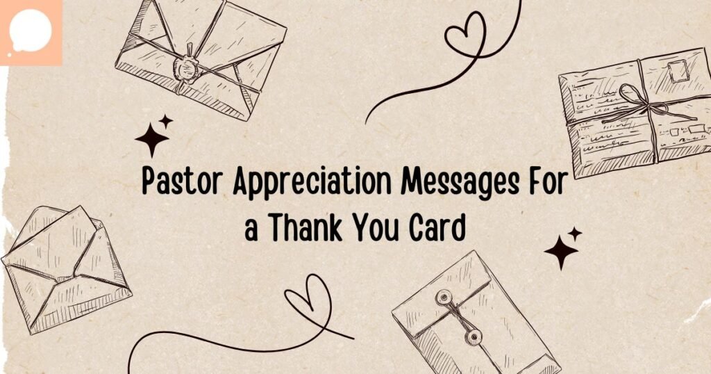Pastor Appreciation Messages For a Thank You Card