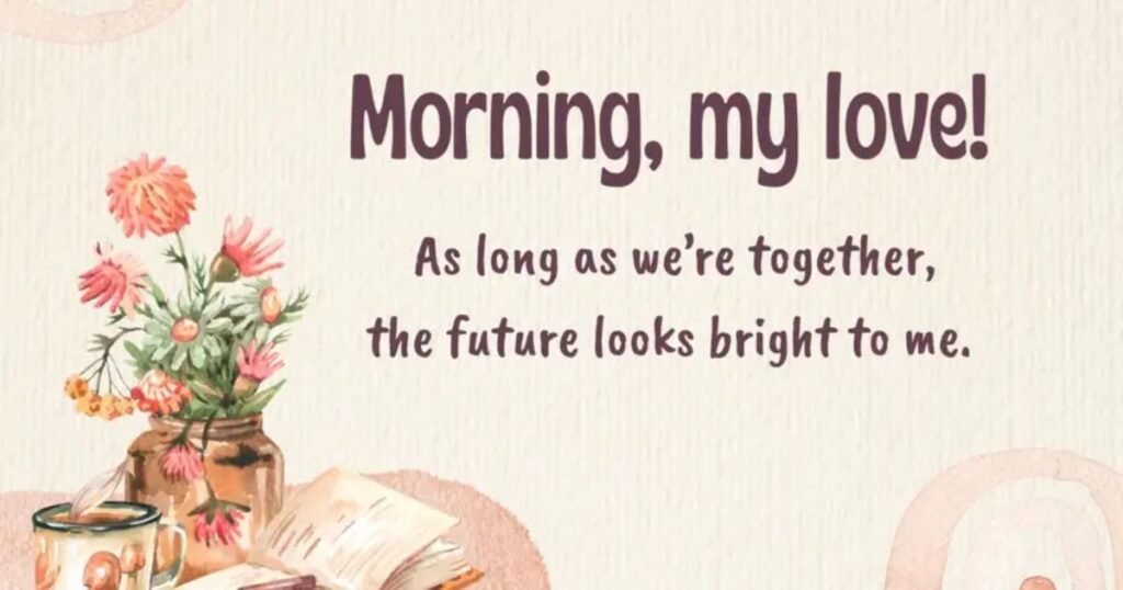 Good Morning Messages for Her