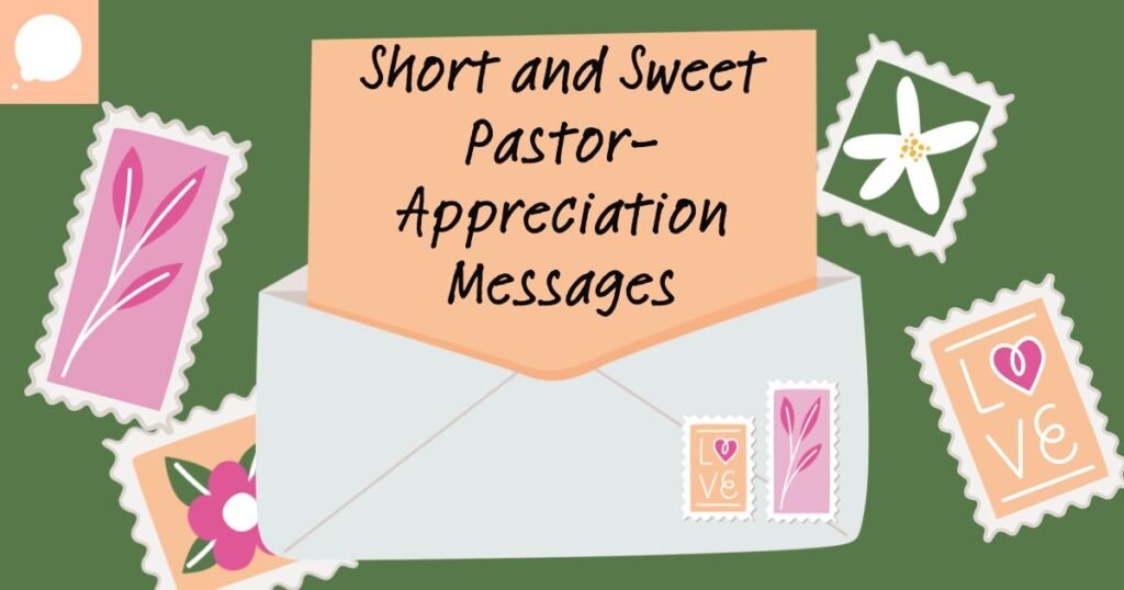 Short and Sweet Pastor-Appreciation Messages