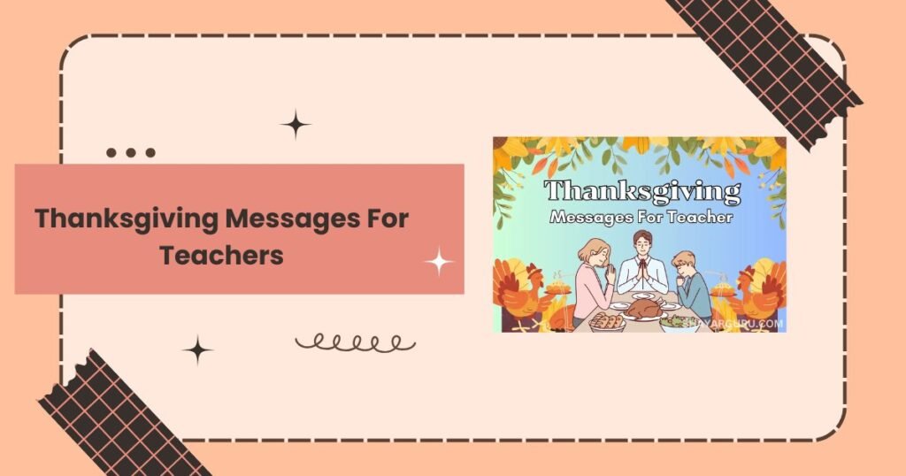 Thanksgiving Messages For Teachers