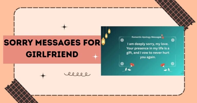 150+ Sorry Messages for Girlfriend – Heartfelt, Powerful & Unique Apologies