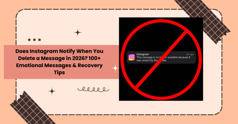 does instagram notify when you delete a message