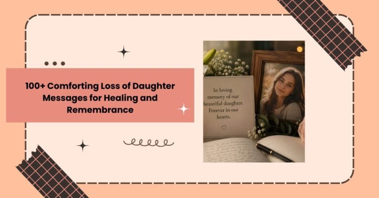 Comforting Loss of Daughter Messages for Healing and Remembrance