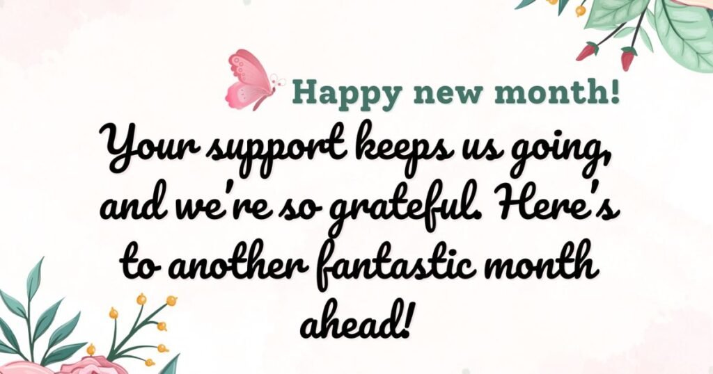 Happy New Month Inspirational Messages