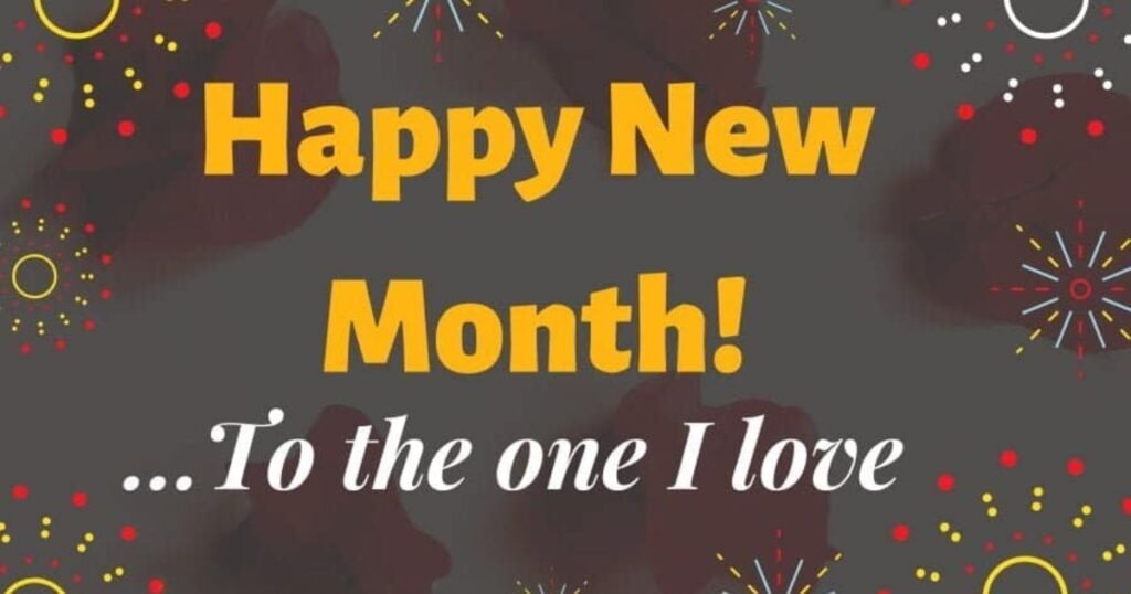 Happy New Month Message To My Love