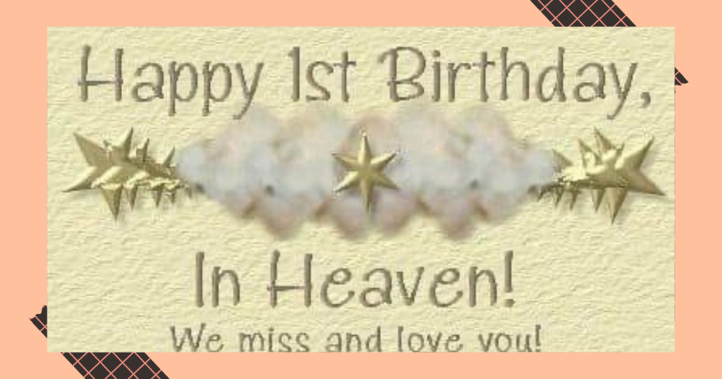 first birthday in heaven messages