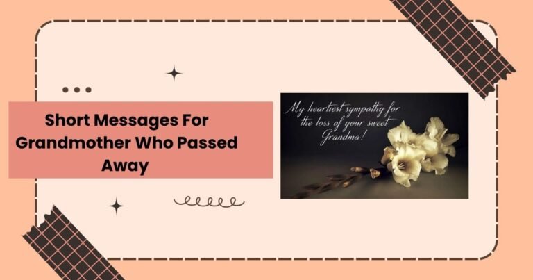 Short Messages For Grandmother Who Passed Away