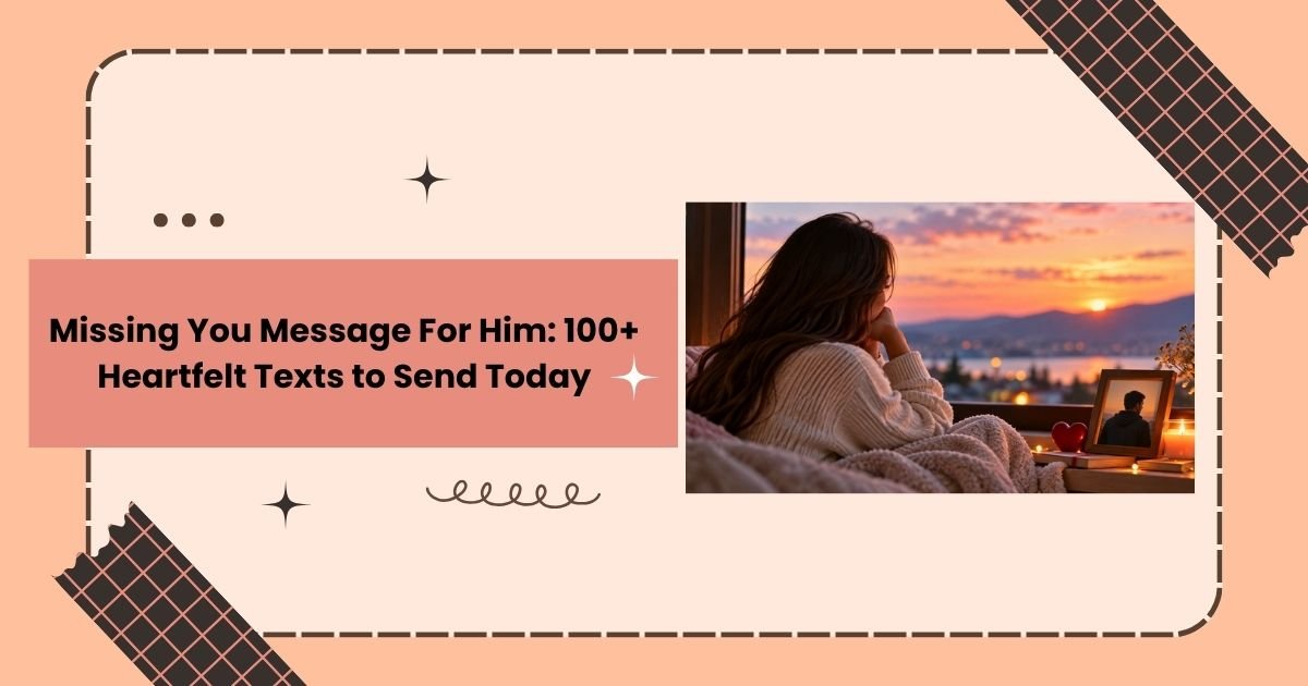 Missing You Message For Him